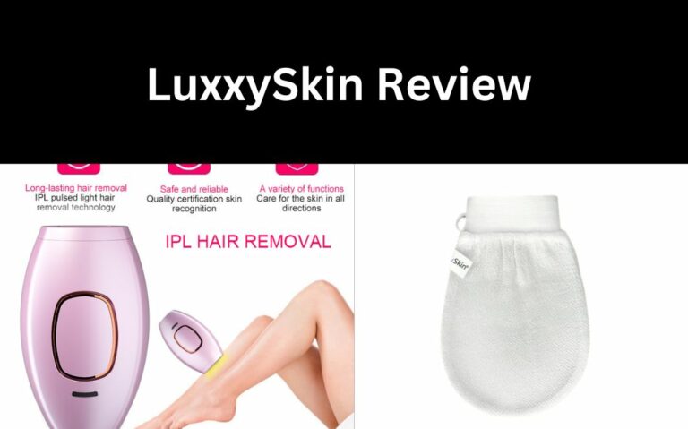 LuxxySkin Review: LuxxySkin Scam or Legit?