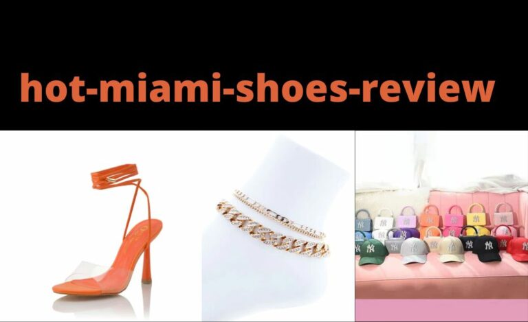 hotmiamishoes Reviews: Is it Worth Your Money? Find Out